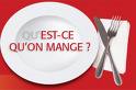 Qu'est-ce qu'on mange